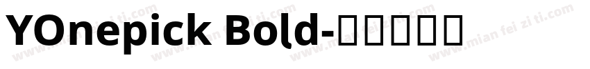 YOnepick Bold字体转换